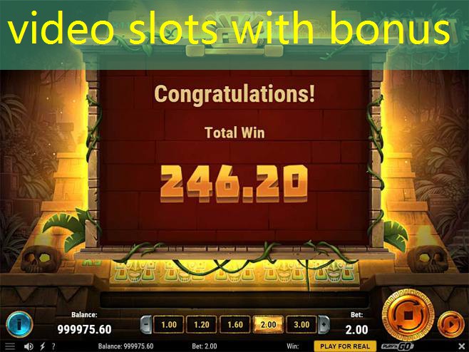 video slots with bonus